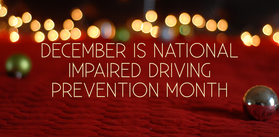 impaired driving prevention month